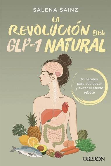 REVOLUCIÓN DEL GLP-1 NATURAL, LA | 9791387775605 | SAINZ ECHEVARRÍA, SALENA | Llibreria Aqualata | Comprar llibres en català i castellà online | Comprar llibres Igualada