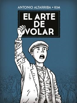 ARTE DE VOLAR (NUEVO PVP), EL | 9788467961874 | ANTONIO ALTARRIBA, KIM | Llibreria Aqualata | Comprar libros en catalán y castellano online | Comprar libros Igualada