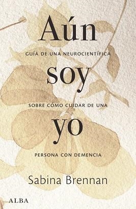 AÚN SOY YO | 9788411782715 | BRENNAN, SABINA | Llibreria Aqualata | Comprar libros en catalán y castellano online | Comprar libros Igualada