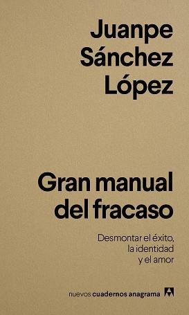 GRAN MANUAL DEL FRACASO | 9788433950833 | SÁNCHEZ LÓPEZ, JUANPE | Llibreria Aqualata | Comprar llibres en català i castellà online | Comprar llibres Igualada