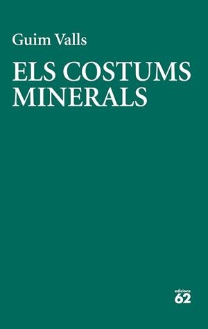 COSTUMS MINERALS, ELS | 9788429783728 | VALLS, GUIM | Llibreria Aqualata | Comprar llibres en català i castellà online | Comprar llibres Igualada