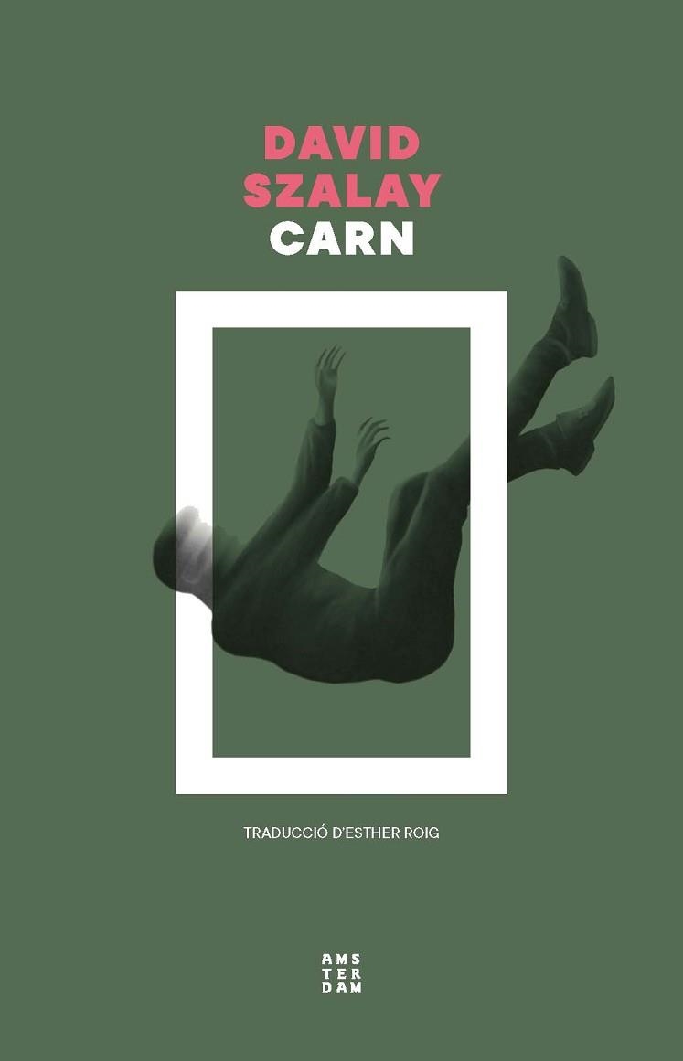 CARN | 9788419960573 | SZALAY, DAVID | Llibreria Aqualata | Comprar llibres en català i castellà online | Comprar llibres Igualada