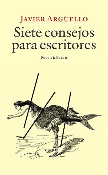 SIETE CONSEJOS PARA ESCRITORES | 9788419563477 | ARGÜELLO, JAVIER | Llibreria Aqualata | Comprar libros en catalán y castellano online | Comprar libros Igualada