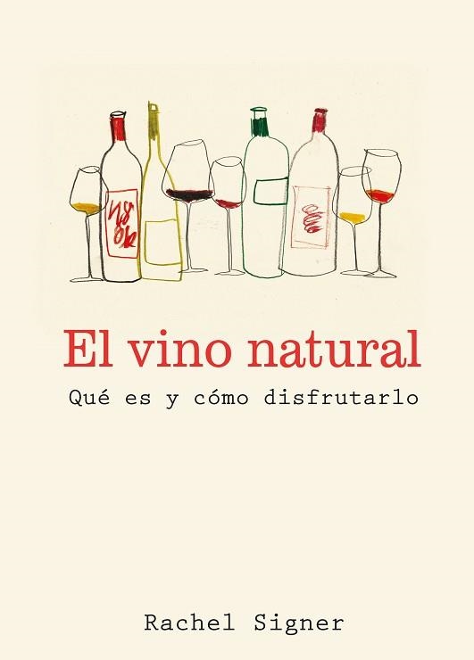 EL VINO NATURAL | 9791387934071 | SIGNER, RACHEL | Llibreria Aqualata | Comprar llibres en català i castellà online | Comprar llibres Igualada