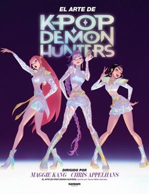 KPOP DEMON HUNTERS. EL ARTE DE KPOP DEMON HUNTERS | 9791387804060 | NETFLIX | Llibreria Aqualata | Comprar llibres en català i castellà online | Comprar llibres Igualada