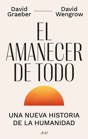 AMANECER DE TODO, EL | 9788434440678 | GRAEBER, DAVID / WENGROW, DAVID | Llibreria Aqualata | Comprar llibres en català i castellà online | Comprar llibres Igualada