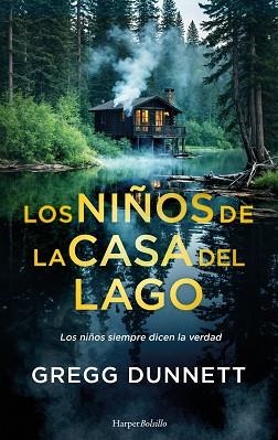 NIÑOS DE LA CASA DEL LAGO, LOS | 9788410648326 | DUNNETT, GREGG | Llibreria Aqualata | Comprar llibres en català i castellà online | Comprar llibres Igualada