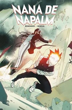 NANA DE NAPALM | 9788467984156 | REMENDER, RICK /BENGAL | Llibreria Aqualata | Comprar libros en catalán y castellano online | Comprar libros Igualada