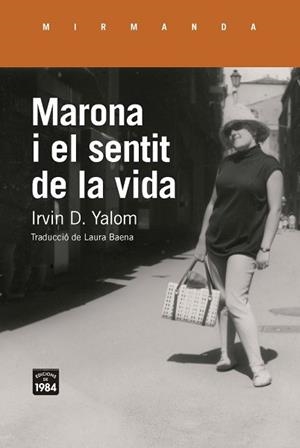 MARONA I EL SENTIT DE LA VIDA | 9791387757434 | YALOM, IRVIN D. | Llibreria Aqualata | Comprar llibres en català i castellà online | Comprar llibres Igualada