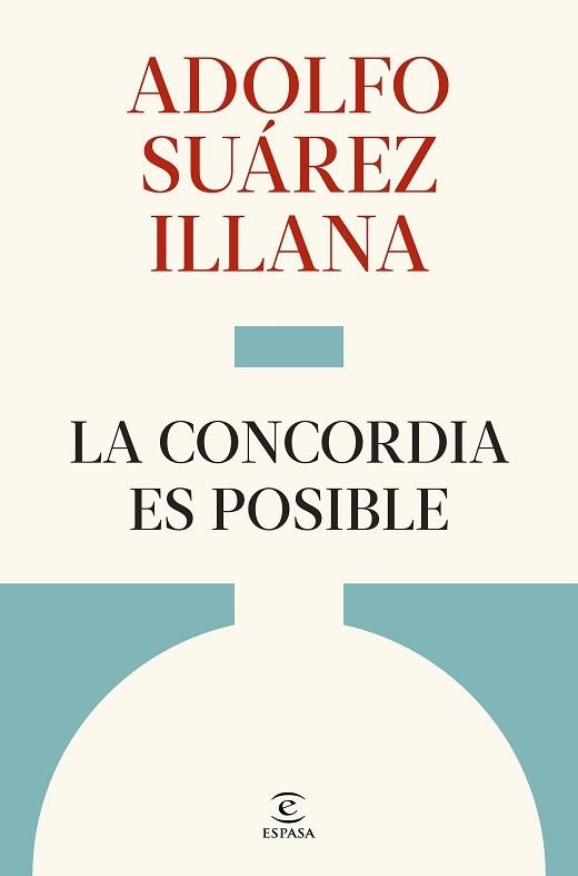 CONCORDIA ES POSIBLE, LA | 9788467083989 | SUÁREZ ILLANA, ADOLFO | Llibreria Aqualata | Comprar llibres en català i castellà online | Comprar llibres Igualada