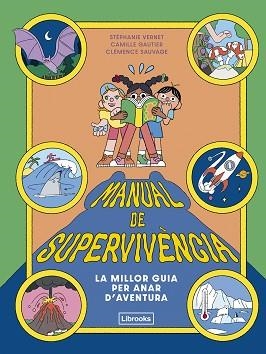 MANUAL DE SUPERVIVÈNCIA | 9791399209754 | VERNET, STÉPHANIE / GAUTIER, CAMILLE | Llibreria Aqualata | Comprar llibres en català i castellà online | Comprar llibres Igualada