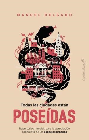 TODAS LAS CIUDADES ESTÁN POSEÍDAS | 9791399230093 | DELGADO, MANUEL | Llibreria Aqualata | Comprar llibres en català i castellà online | Comprar llibres Igualada