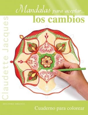 MANDALAS PARA ACEPTAR... LOS CAMBIOS | 9788491110248 | JACQUES, CLAUDETTE | Llibreria Aqualata | Comprar llibres en català i castellà online | Comprar llibres Igualada