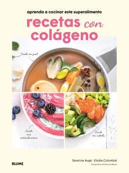 RECETAS CON COLÁGENO | 9791388023521 | AUGÉ, SÉVERINE / COLOMBEL, ELODIE | Llibreria Aqualata | Comprar llibres en català i castellà online | Comprar llibres Igualada