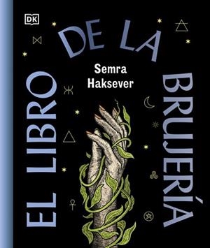 LIBRO DE LA BRUJERÍA, EL | 9780241837832 | HAKSEVER, SEMRA | Llibreria Aqualata | Comprar llibres en català i castellà online | Comprar llibres Igualada