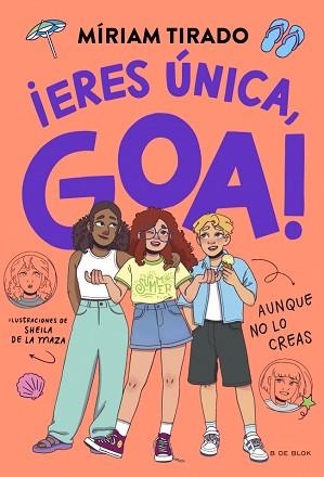 ME LLAMO GOA 12. ¡ERES ÚNICA, GOA! | 9791387994303 | TIRADO, MÍRIAM | Llibreria Aqualata | Comprar llibres en català i castellà online | Comprar llibres Igualada