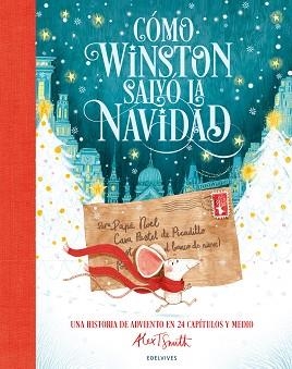 CÓMO WINSTON SALVÓ LA NAVIDAD | 9788414061497 | SMITH, ALEX T. | Llibreria Aqualata | Comprar libros en catalán y castellano online | Comprar libros Igualada