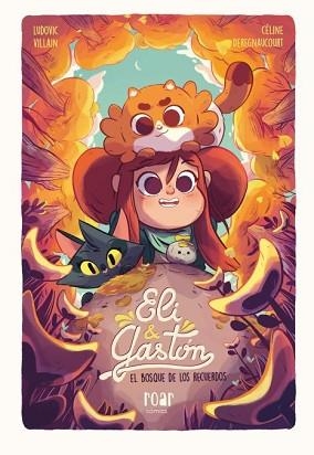 ELI & GASTÓN. EL BOSQUE DE LOS RECUERDOS | 9788418609169 | VILLAIN, LUDOVIC | Llibreria Aqualata | Comprar llibres en català i castellà online | Comprar llibres Igualada