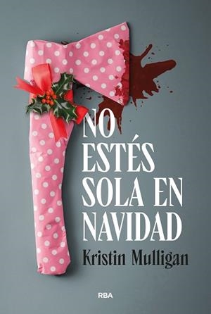 NO ESTÉS SOLA EN NAVIDAD | 9791370311100 | MULLIGAN, KRISTIN | Llibreria Aqualata | Comprar llibres en català i castellà online | Comprar llibres Igualada