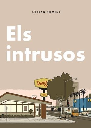 INTRUSOS, ELS | 9788419523457 | TOMINE, ADRIAN | Llibreria Aqualata | Comprar libros en catalán y castellano online | Comprar libros Igualada