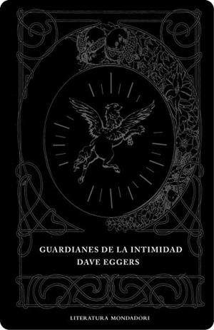 GUARDIANES DE LA INTIMIDAD (LITERATURA 278) | 9788439714217 | EGGERS, DAVE | Llibreria Aqualata | Comprar llibres en català i castellà online | Comprar llibres Igualada