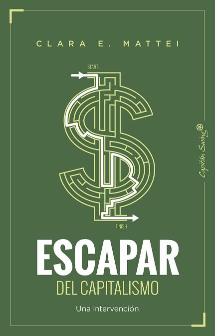ESCAPAR DEL CAPITALISMO | 9791399229981 | MATTEI, CLARA E. | Llibreria Aqualata | Comprar libros en catalán y castellano online | Comprar libros Igualada