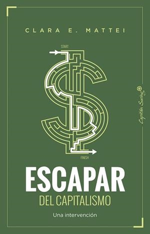 ESCAPAR DEL CAPITALISMO | 9791399229981 | MATTEI, CLARA E. | Llibreria Aqualata | Comprar llibres en català i castellà online | Comprar llibres Igualada