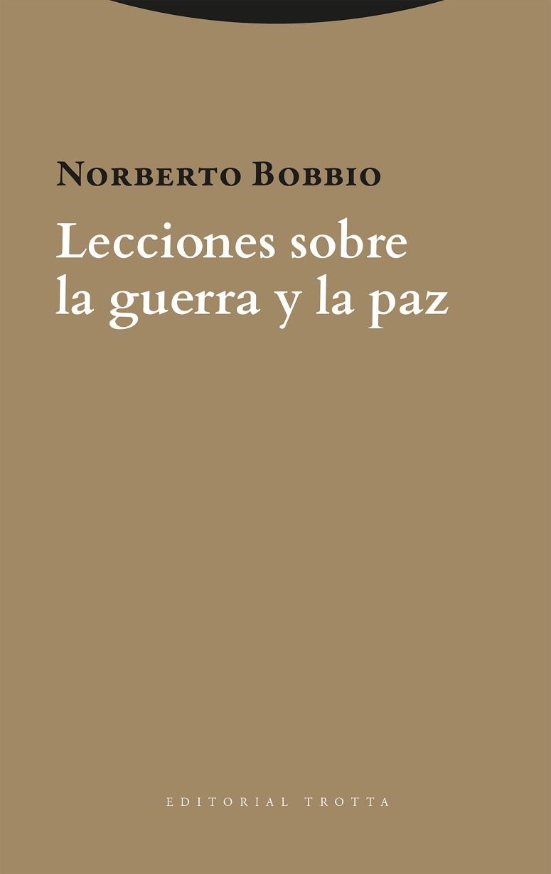 LECCIONES SOBRE LA GUERRA Y LA PAZ | 9788413643632 | BOBBIO, NORBERTO | Llibreria Aqualata | Comprar llibres en català i castellà online | Comprar llibres Igualada