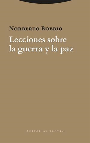 LECCIONES SOBRE LA GUERRA Y LA PAZ | 9788413643632 | BOBBIO, NORBERTO | Llibreria Aqualata | Comprar llibres en català i castellà online | Comprar llibres Igualada
