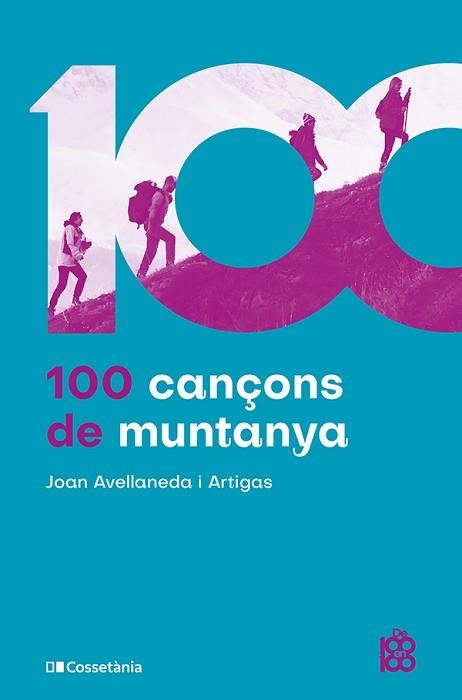 100 CANÇONS DE MUNTANYA | 9788413565576 | AVELLANEDA I ARTIGAS, JOAN | Llibreria Aqualata | Comprar llibres en català i castellà online | Comprar llibres Igualada