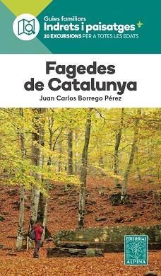 FAGEDES DE CATALUNYA. INDRETS I PAISATGES | 9788470112379 | BORREGO PEREZ, JOAN CARLES | Llibreria Aqualata | Comprar llibres en català i castellà online | Comprar llibres Igualada