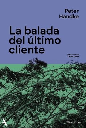 BALADA DEL ÚLTIMO CLIENTE, LA | 9791370092887 | HANDKE, PETER | Llibreria Aqualata | Comprar llibres en català i castellà online | Comprar llibres Igualada