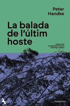 BALADA DE L'ÚLTIM HOSTE, LA | 9791370092900 | HANDKE, PETER | Llibreria Aqualata | Comprar libros en catalán y castellano online | Comprar libros Igualada
