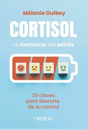 CORTISOL, LA HORMONA DEL ESTRÉS | 9791387775445 | DUFÉEY, MÉLANIE | Llibreria Aqualata | Comprar llibres en català i castellà online | Comprar llibres Igualada