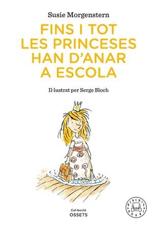 FINS I TOT LES PRINCESES HAN D'ANAR A ESCOLA | 9791388154416 | MORGENSTERN, SUSIE | Llibreria Aqualata | Comprar llibres en català i castellà online | Comprar llibres Igualada