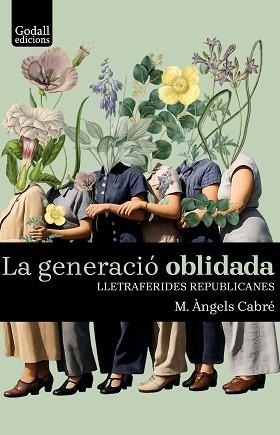 GENERACIÓ OBLIDADA, LA | 9791399177060 | CABRÉ, MA. CABRE | Llibreria Aqualata | Comprar llibres en català i castellà online | Comprar llibres Igualada