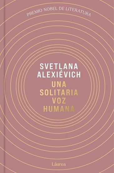 UNA SOLITARIA VOZ HUMANA (LÁUREA) | 9791388092503 | ALEXIEVICH, SVETLANA | Llibreria Aqualata | Comprar llibres en català i castellà online | Comprar llibres Igualada