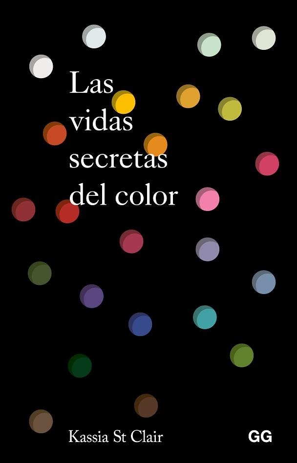 VIDAS SECRETAS DEL COLOR, LAS | 9788425236396 | CLAIR, KASSIA ST. | Llibreria Aqualata | Comprar llibres en català i castellà online | Comprar llibres Igualada