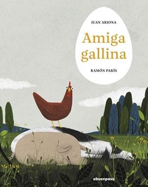 AMIGA GALLINA | 9788410016378 | ARJONA, JUAN / PARÍS, RAMÓN | Llibreria Aqualata | Comprar llibres en català i castellà online | Comprar llibres Igualada