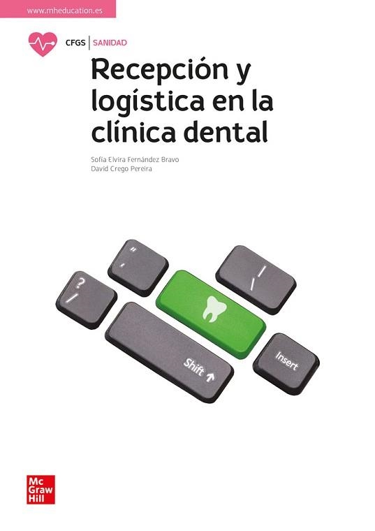 RECEPCIÓN Y LOGÍSTICA EN LA CLÍNICA DENTAL | 9788448643447 | SOFÍA ELVIRA F | Llibreria Aqualata | Comprar llibres en català i castellà online | Comprar llibres Igualada