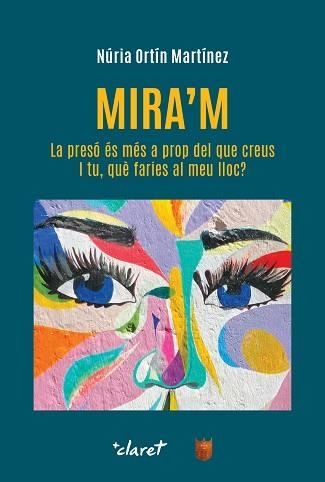 MIRA'M | 9788491366607 | ORTÍN MARTÍNEZ, NÚRIA | Llibreria Aqualata | Comprar llibres en català i castellà online | Comprar llibres Igualada