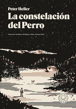 CONSTELACIÓN DEL PERRO, LA | 9791387748784 | HELLER, PETER | Llibreria Aqualata | Comprar libros en catalán y castellano online | Comprar libros Igualada