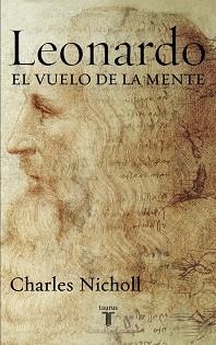 LEONARDO. EL VUELO DE LA MENTE | 9788430605781 | NICHOLL, CHARLES | Llibreria Aqualata | Comprar libros en catalán y castellano online | Comprar libros Igualada