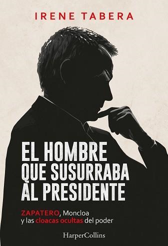 HOMBRE QUE SUSURRABA AL PRESIDENTE, EL | 9788410648968 | TABERA, IRENE | Llibreria Aqualata | Comprar libros en catalán y castellano online | Comprar libros Igualada