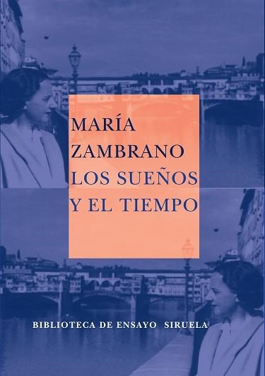 SUEÑOS Y EL TIEMPO, LOS (BIB. ENSAYO 10) | 9788478444328 | ZAMBRANO, MARIA | Llibreria Aqualata | Comprar libros en catalán y castellano online | Comprar libros Igualada