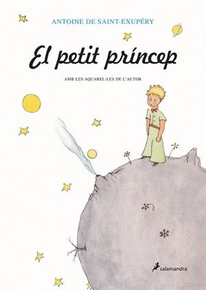 PETIT PRINCEP, EL (IL.LUSTRAT) | 9788478888115 | SAINT-EXUPERY, ANTOINE DE | Llibreria Aqualata | Comprar libros en catalán y castellano online | Comprar libros Igualada