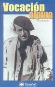 VOCACION ALPINA | 9788489969612 | CHARLET, ARMAND | Llibreria Aqualata | Comprar libros en catalán y castellano online | Comprar libros Igualada