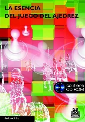 ESENCIA DEL JUEGO DEL AJEDREZ, LA | 9788480198363 | SOLTIS, ANDREW | Llibreria Aqualata | Comprar llibres en català i castellà online | Comprar llibres Igualada