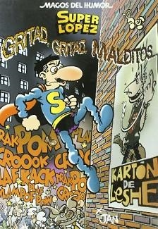 GRITAD, GRITAD, MALDITOS...(SUPERLOPEZ MAGOS DEL HUMOR 106) | 9788466622523 | JAN | Llibreria Aqualata | Comprar libros en catalán y castellano online | Comprar libros Igualada