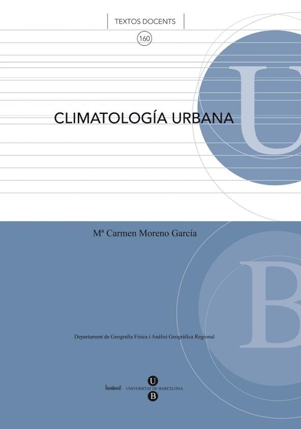 CLIMATOLOGIA URBANA | 9788483381274 | MORENO GARCIA, MARIA DEL CARMEN | Llibreria Aqualata | Comprar libros en catalán y castellano online | Comprar libros Igualada